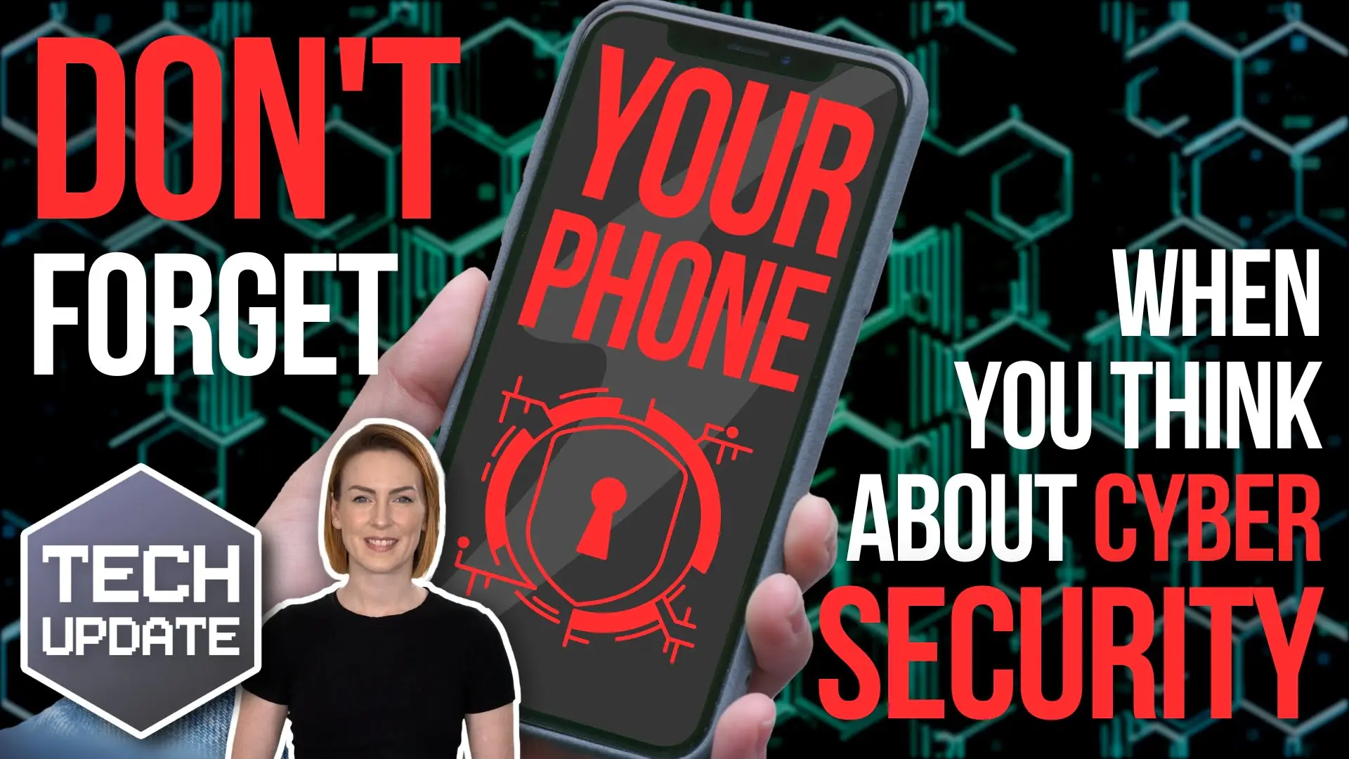 Don’t forget your phone when you think about cyber security