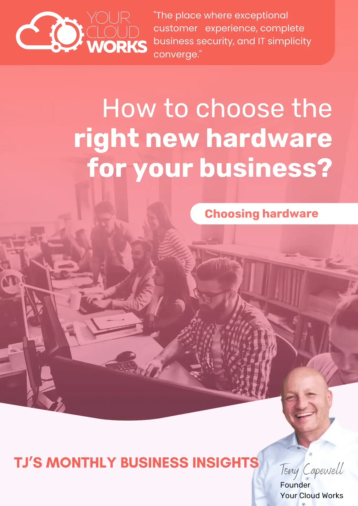 How to choose the right new hardware for your business